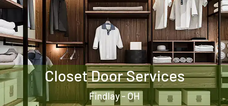Closet Door Services Findlay - OH