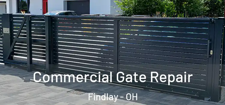 Commercial Gate Repair Findlay - OH