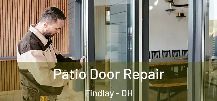 Patio Door Repair Findlay - OH