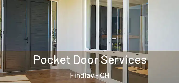 Pocket Door Services Findlay - OH